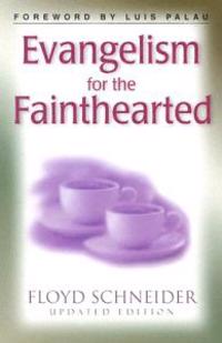Evangelism for the Faint-Hearted