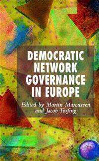 Democratic Network Governance in Europe
