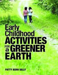 Early Childhood Activities for a Greener Earth
