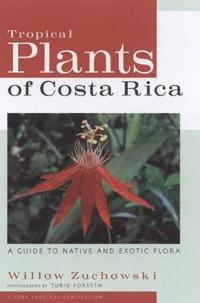 Tropical Plants of Costa Rica