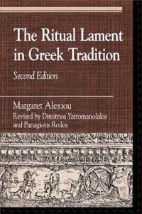 The Ritual Lament in Greek Tradition