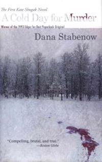 A Cold Day for Murder: A Kate Shugak Mystery
