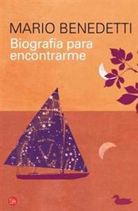 Biografia Para Encontrarme = An Autobiography of Self Discovery
