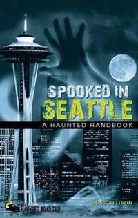 Spooked in Seattle