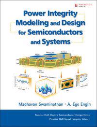 Power Integrity Modeling and Design for Semiconductor and Systems