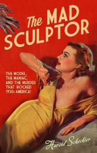 The Mad Sculptor