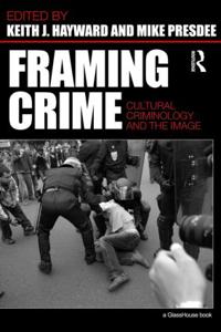 Framing Crime