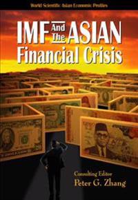 Imf and the Asian Financial Crisis