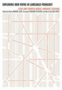 Exploring New Paths in Language Pedagogy