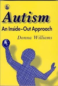 Autism-An Inside-Out Approach