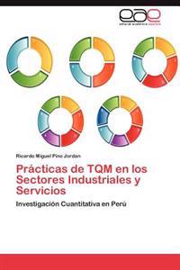 Practicas de TQM En Los Sectores Industriales y Servicios