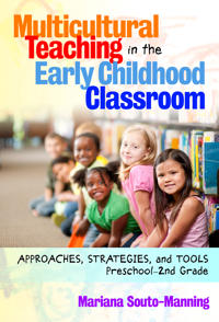Multicultural Teaching in the Early Childhood Classroom