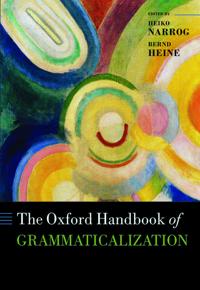 The Oxford Handbook of Grammaticalization