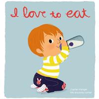 I Love to Eat/J'aime Manger/Me Encanta Comer