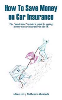 How to Save Money on Car Insurance