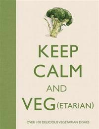 Keep Calm and Veg(etarian)