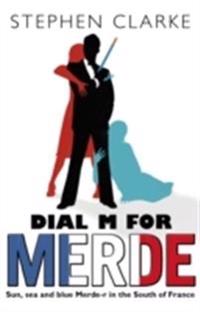 Dial M for Merde