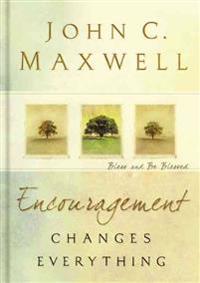 Encouragement Changes Everything