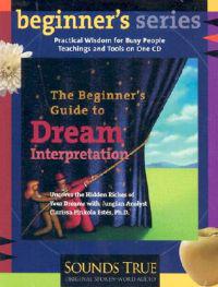 The Beginner's Guide to Dream Interpretation