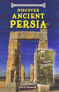 Discover Ancient Persia