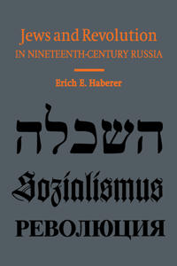 Jews and Revolution in Nineteenth-Century Russia