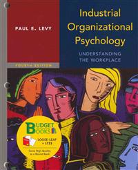 Industrial Organizational Psychology: Understanding the Workplace