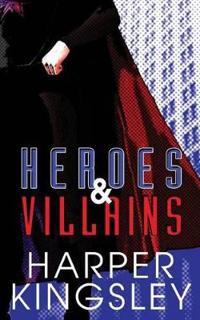 Heroes & Villains