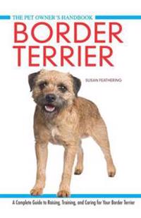 Border Terrier (Pet Owner's Handbook)