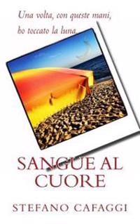 Sangue Al Cuore