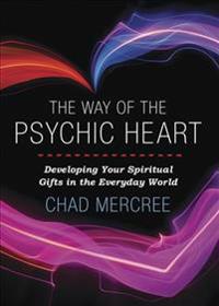 The Way of the Psychic Heart