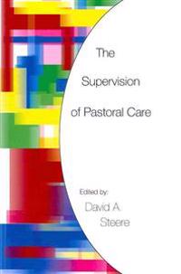 The Supervision of Pastoral Care