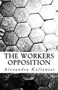 The Workers Opposition