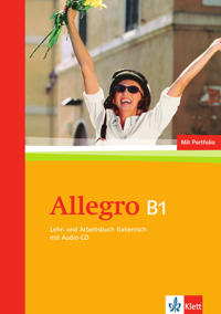 Allegro. Lehr- und Arbeitsbuch Italienisch mit Audio-CD (B1)