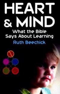 Heart and Mind: What the Bible Says about Learning