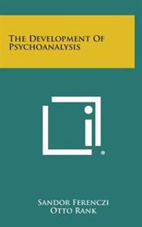 The Development of Psychoanalysis