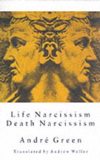Life Narcissism Death Narcissism