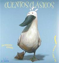 Cuentos Clasicos = Classic Tales