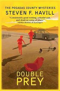 Double Prey: A Posada County Mystery
