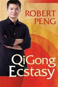 Qigong Ecstasy