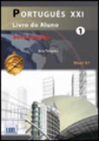 Português XXI Nível 1 Pack - Livro Aluno com CD Áudio + Caderno de Exercícios (Livro segundo o novo Acordo Ortográfico)