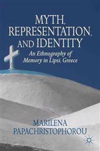 Myth, Representation, and Identity