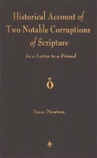 A Historical Account of Two Notable Corruptions of Scripture