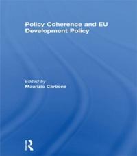 Policy Coherence and Eu Development Policy