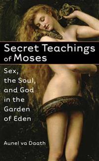 Secret Teachings of Moses
