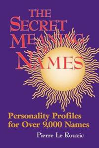 The Secret Meaning of Names