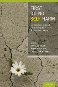 First Do No Self-Harm