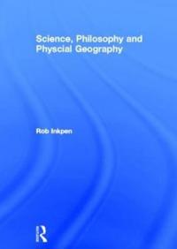 Science, Philosophy and Physical Geography