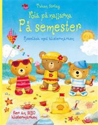 Klä på nallarna : på semester : pysselbok med klistermärken