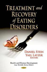 Treatment and Recovery of Eating Disorders