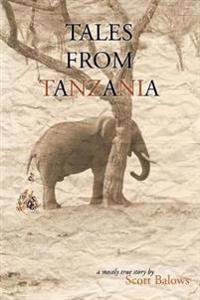 Tales from Tanzania